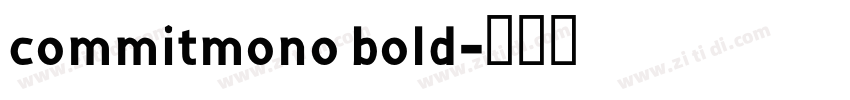 commitmono bold字体转换
